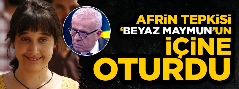 Afrin tepkisi Ertuğrul Özkök'ün içine oturdu