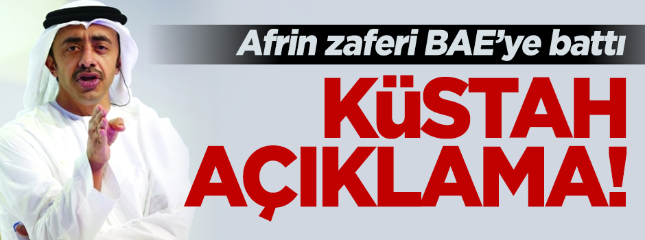 Afrin zaferi bunlara battı! BAE'den küstah açıklama