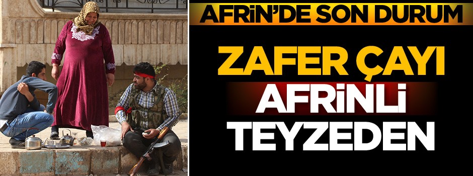 Afrinli bir kadın, ÖSO askerlerine çay ikram etti