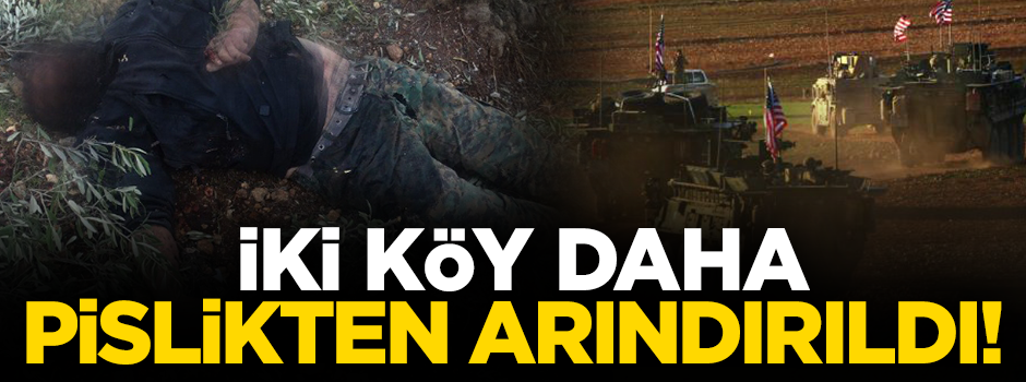 Afrin’de 2 köy daha YPG/PKK'dan alındı
