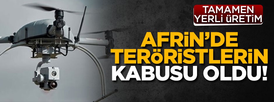 Afrin'de teröristlerin korkulu rüyası oldu!