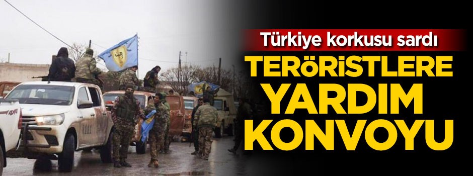 Afrin'deki teröristlere yardıma geldiler