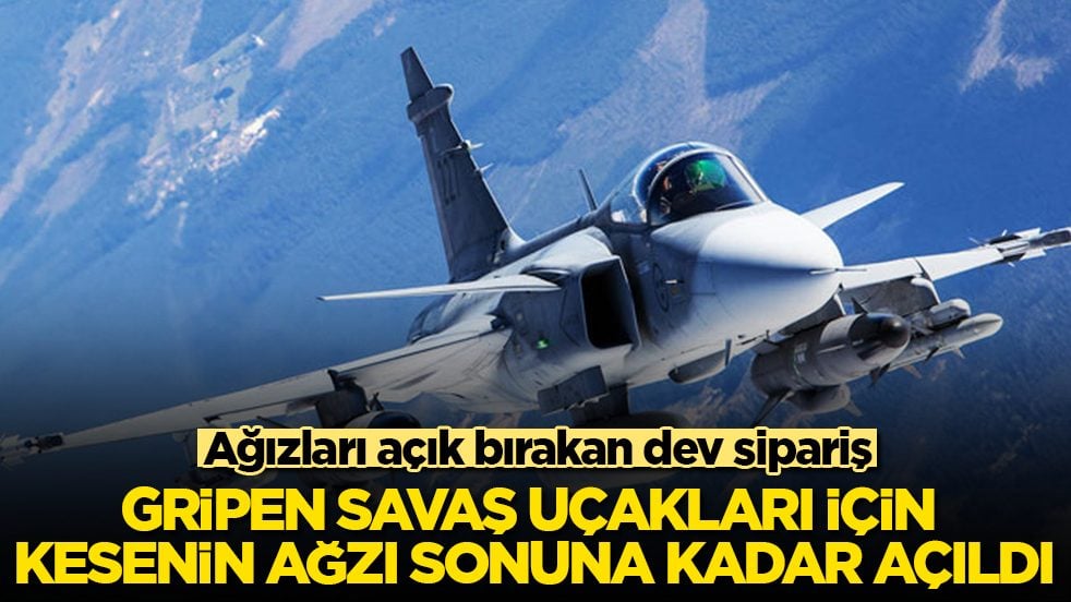 Ağızları açık bırakan dev sipariş! Gripen savaş uçakları için kesenin ağzı sonuna kadar açıldı