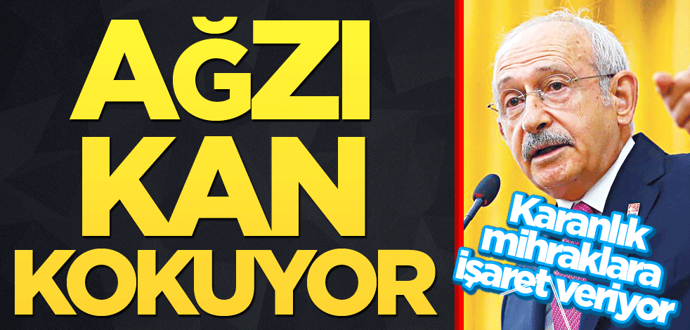 Ağzı kan kokuyor