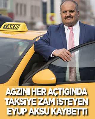Ağzını her açtığında taksiye zam isteyen Eyüp Aksu kaybetti! Taksicilerin yeni başkanı İsmet Dalcı oldu