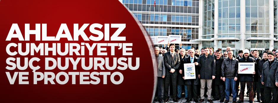 Ahlaksız Cumhuriyet’e suç duyurusu ve protesto