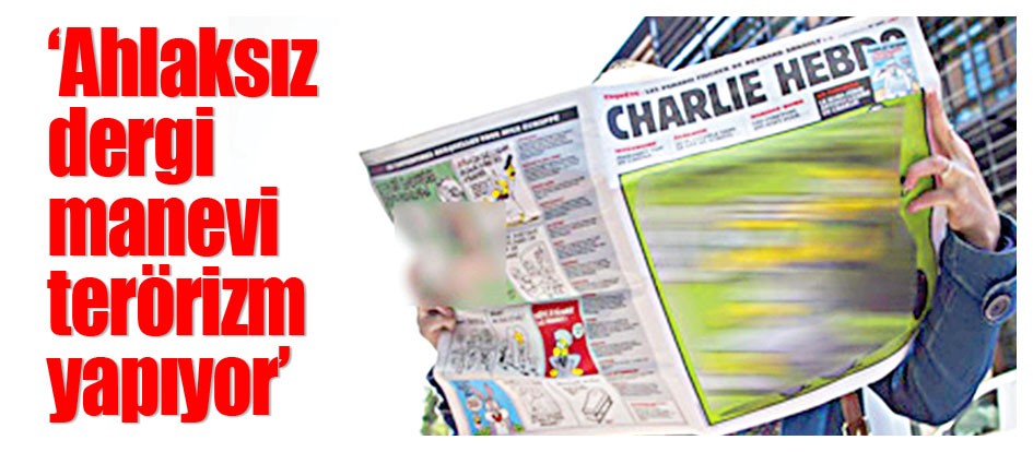 ‘Ahlaksız dergi manevi terörizm yapıyor’