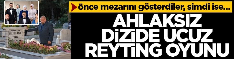Ahlaksız dizi Kızılcık Şerbeti'nde izleyiciyle dalga geçen reyting oyunu! Önce mezarını gösterdiler, şimdi ise…