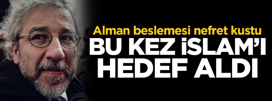 "Ahlaksız John Dündar" İslam'a saldırdı