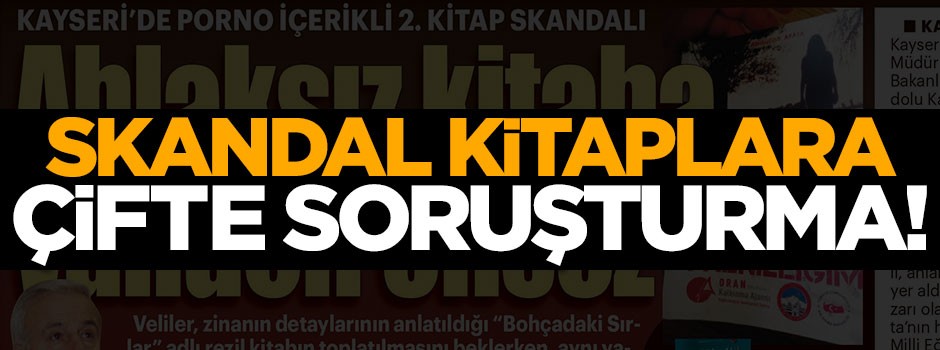 Ahlaksız kitaplara çifte soruşturma