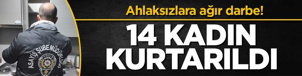 Ahlaksızlara ağır darbe! 10 tutuklama