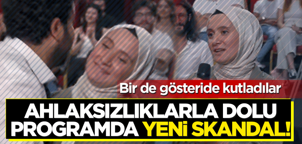 Ahlaksızlıklarla dolu programda yeni skandal! Bir de gösteride kutladılar