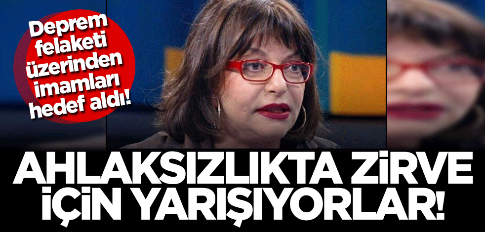 Ahlaksızlıkta zirveyi kapmak için yarışıyorlar! Mine Kırkkanat deprem felaketi üzerinden İslam'a kin kustu