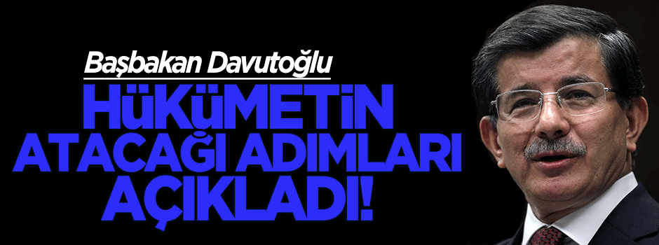 Ahmet Davutoğlu 64. Hükümet Programını açıkladı