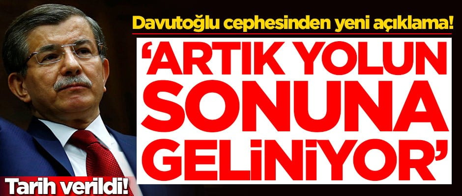 Ahmet Davutoğlu cephesinden yeni açıklama! Tarih verildi