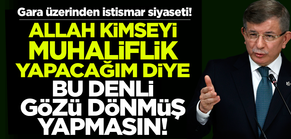 Ahmet Davutoğlu Gara operasyonunun başarısız olduğunu söyledi