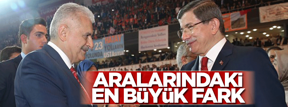 Ahmet Davutoğlu ve Binali Yıldırım arasındaki fark
