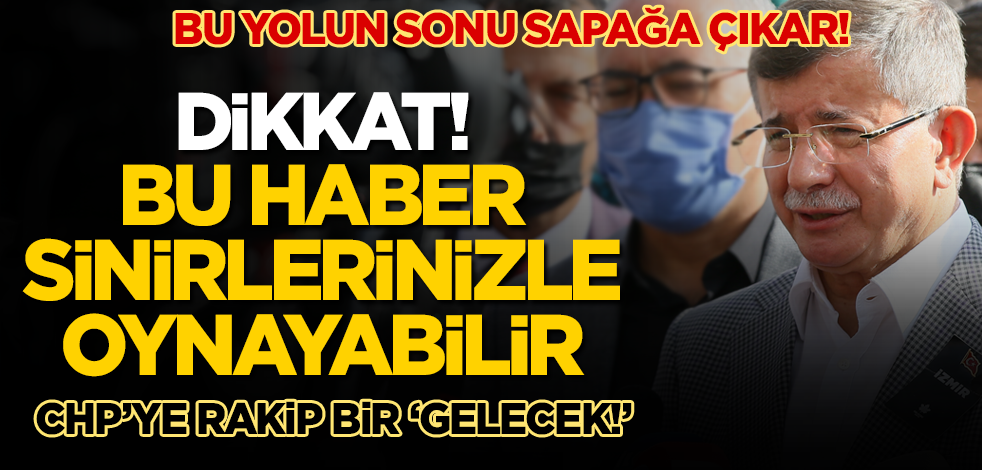 Ahmet Davutoğlu'ndan AK Parti'ye asılsız suçlamalar! CHP'ye rakip partinin 'Gelecek'i hiç iyi değil