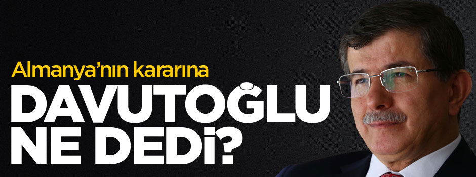Ahmet Davutoğlu'ndan Alman parlamentosuna sert tepki