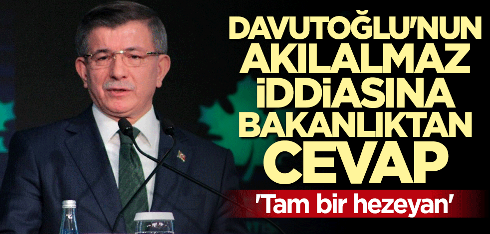 Ahmet Davutoğlu'nun akılalmaz iddiasına İçişleri Bakanlığı'ndan cevap: Tam bir hezeyan