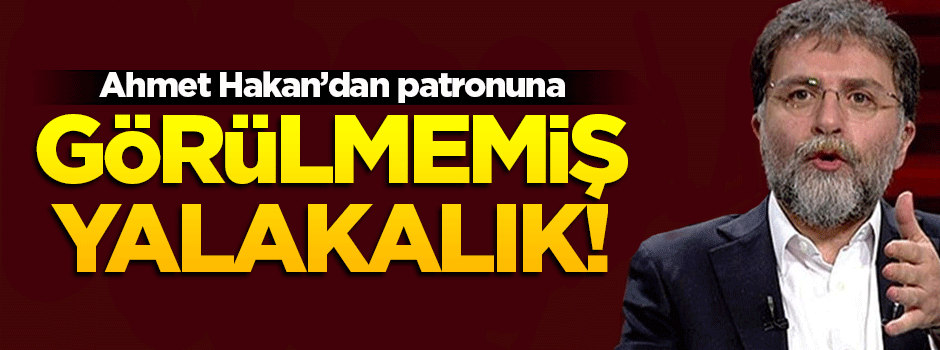 Ahmet Hakan, Aydın Doğan'ı yere göğe sığdıramadı