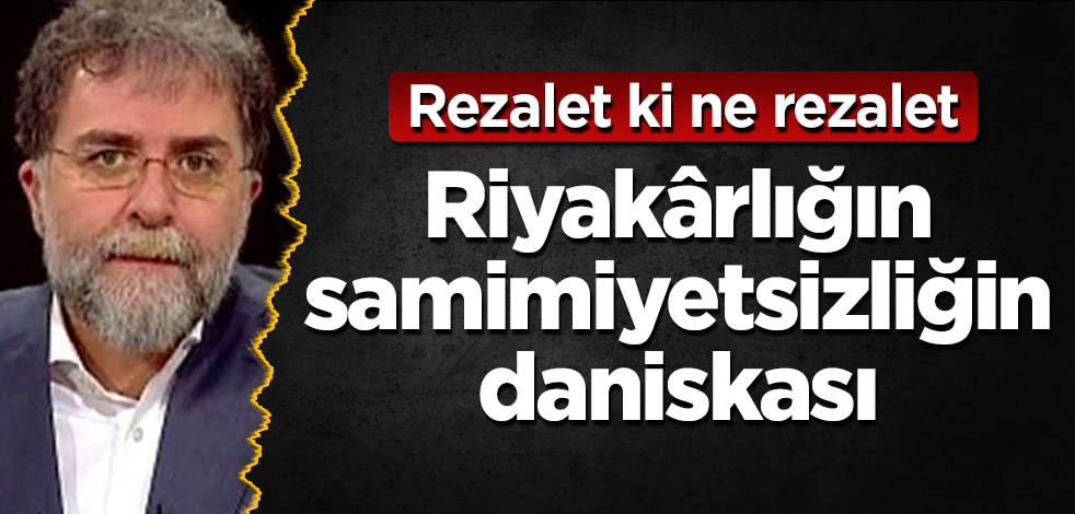 Ahmet Hakan resmen çıldırdı! Riyakârlığın, samimiyetsizliğin, ayrımcılığın daniskası