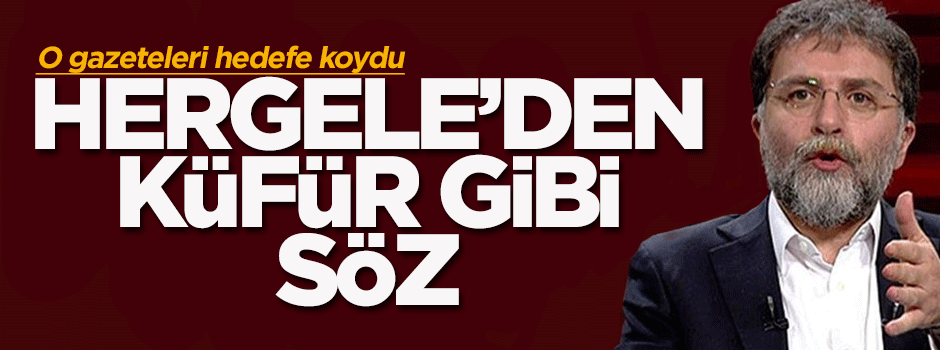 Ahmet Hakan'dan ağza alınmayacak söz!