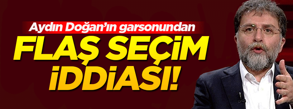 Ahmet Hakan'dan seçim iddiası!