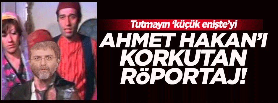 Ahmet Hakan'ı korkutan röportaj!