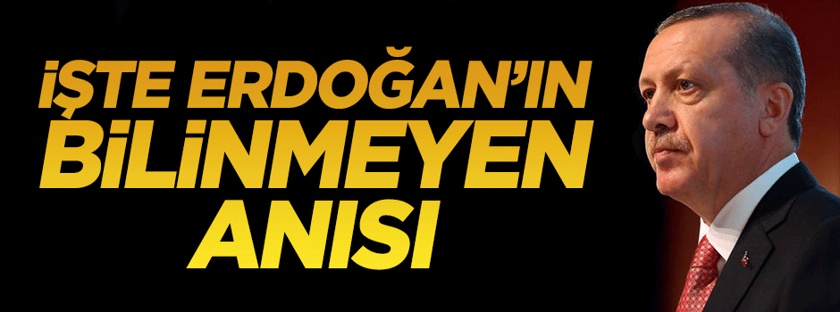 Ahmet Hamdi Çamlı Erdoğan'ın bilinmeyen anısını paylaştı