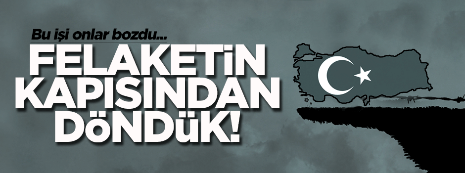 Ahmet Kekeç: Ülke büyük bir felaketten döndü