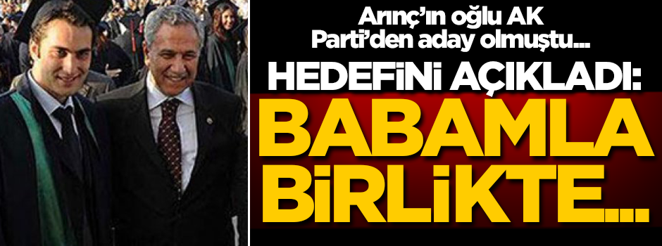 Ahmet Mücahit Arınç hedefini açıkladı