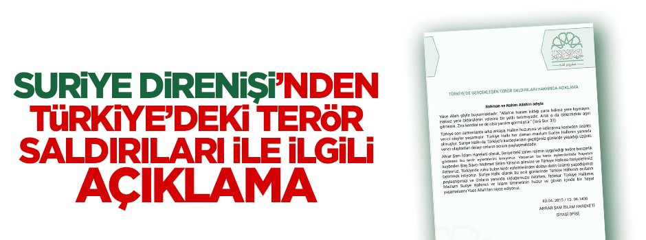 Ahrar'uş Şam Hareketi'nden Türkiye'deki terör saldırıları ile ilgili açıklama