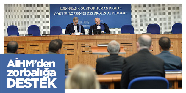 AİHM’den zorbalığa destek