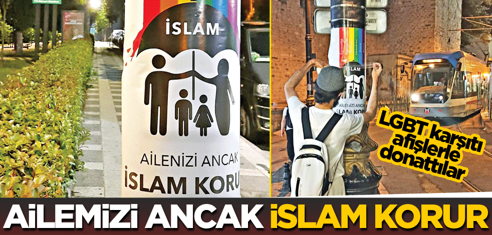 Ailemizi ancak İslam korur