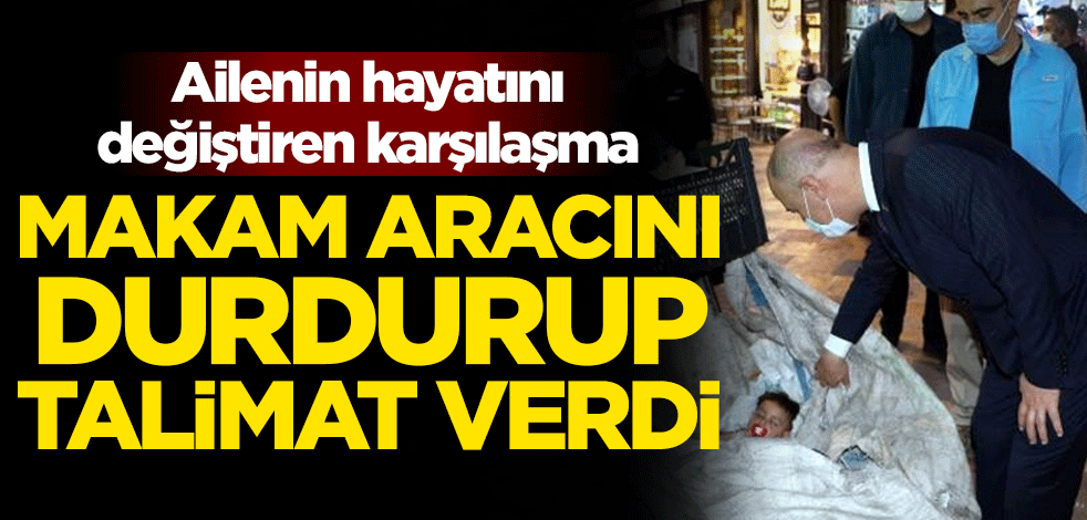 Ailenin hayatını değiştiren karşılaşma! Makam aracını durduran Şanlıurfa Valisi Abdullah Erin, talimat verdi