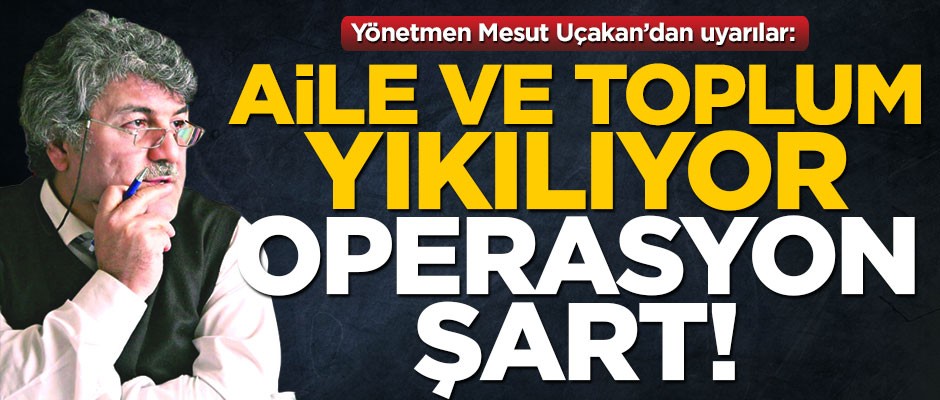Aileyi yıkanlara operasyon şart