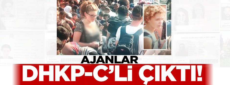Ajanlar DHKP-C'li çıktı