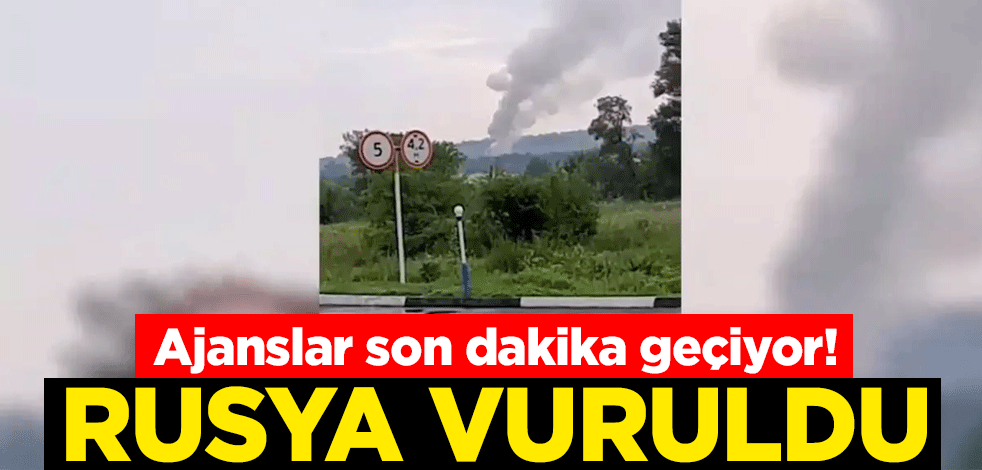 Ajanslar son dakika geçiyor! Rusya vuruldu