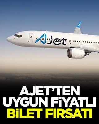 AJet’ten uygun fiyatlı bilet fırsatı