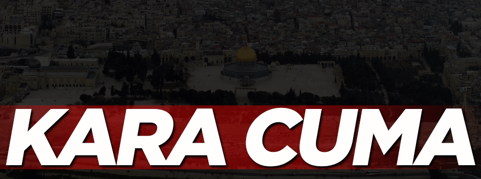 'Ak Cumalar gelmeden kara cumalar bitmez'