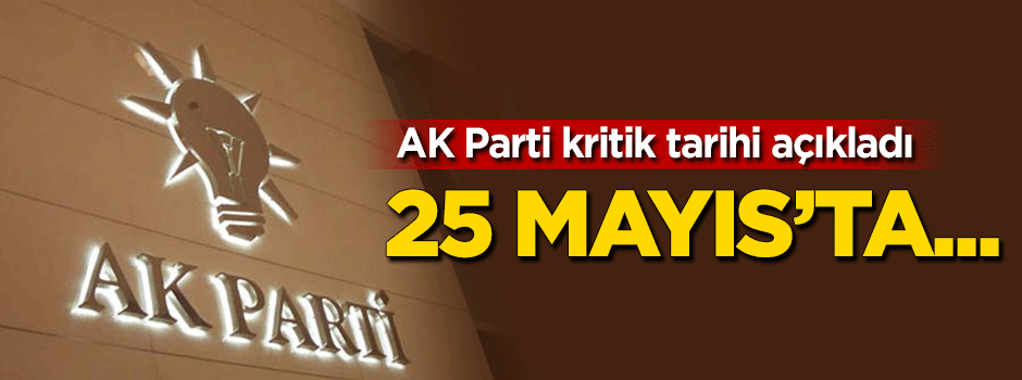 Mahir Ünal kritik tarihi açıkladı: 25 Mayıs'ta...