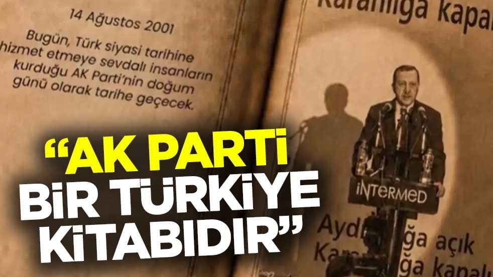 “AK Parti bir Türkiye kitabıdır”
