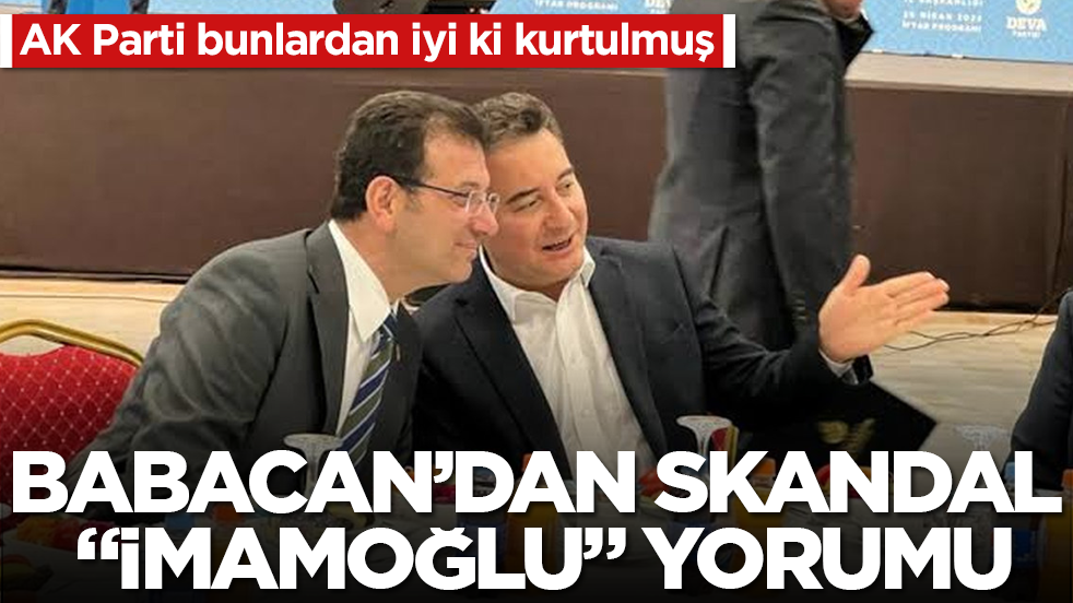 AK Parti bunlardan iyi ki kurtulmuş! Ali Babacan’dan skandal "İmamoğlu" yorumu