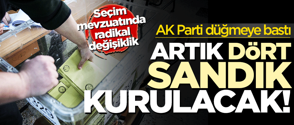 AK Parti düğmeye bastı! Seçim mevzuatında radikal değişiklik