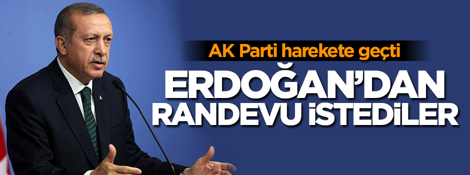 AK Parti, Erdoğan'dan randevu talep etti