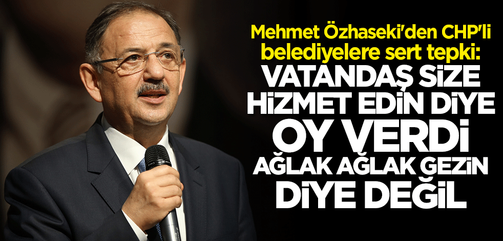 AK Parti Genel Başkan Yardımcısı Mehmet Özhaseki'den CHP'ye sert tepki