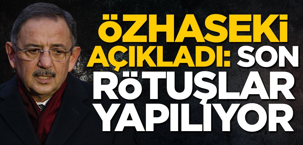 AK Parti Genel Başkan Yardımcısı Mehmet Özhaseki'den 'yerel yönetimler' açıklaması: Son rötuşlar yapılıyor