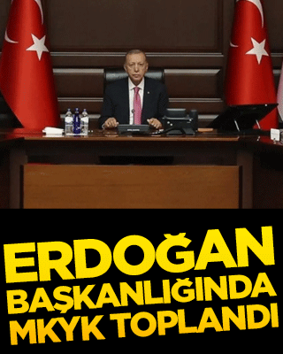 Erdoğan başkanlığında MKYK toplandı