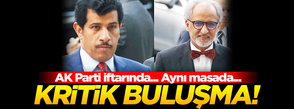 AK Parti iftarında dikkat çeken buluşma